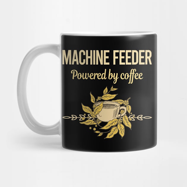 Powered By Coffee Machine Feeder by lainetexterbxe49